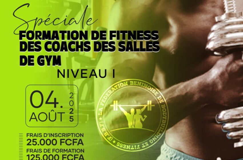  Fitness au Bénin: La FBBF lance une formation certifiante pour les coachs